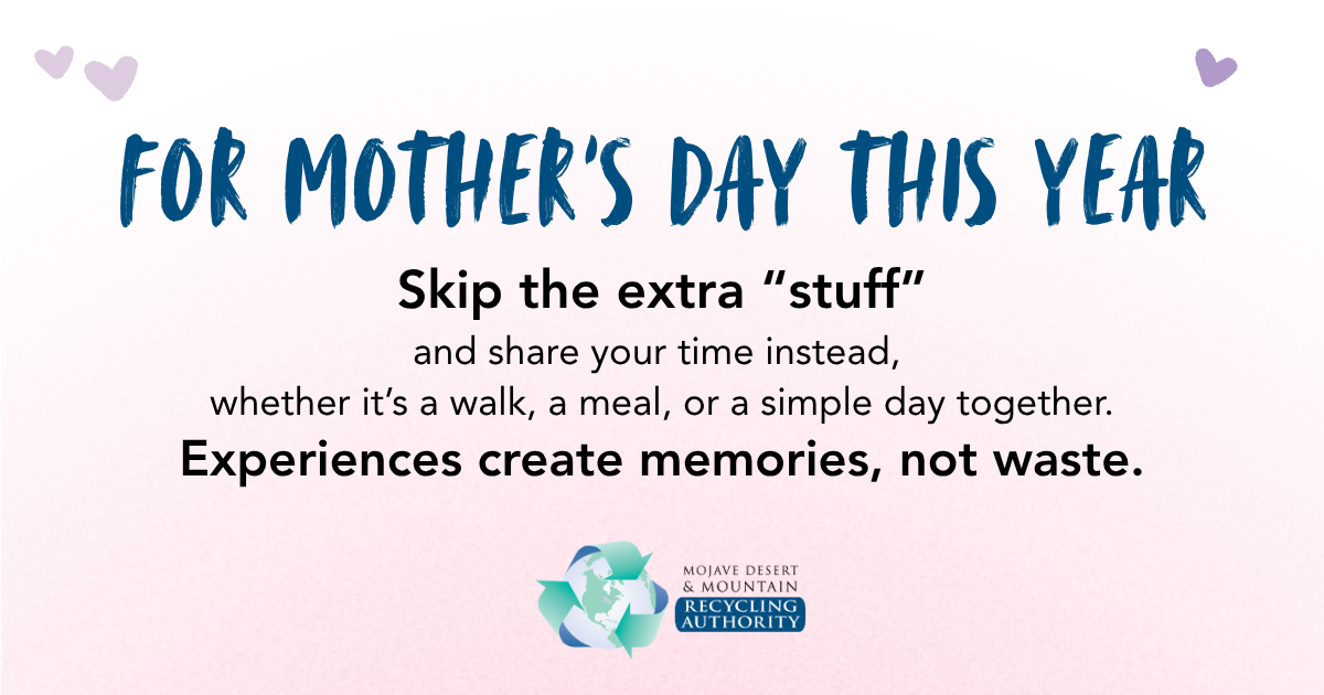 Text on pink background. Skip the extra “stuff” for Mother’s Day and share your time instead.
