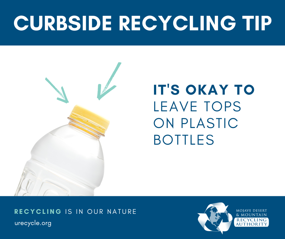 A plastic bottle with arrows pointing to the cap. Words "okay to leave tops on plastic bottles"