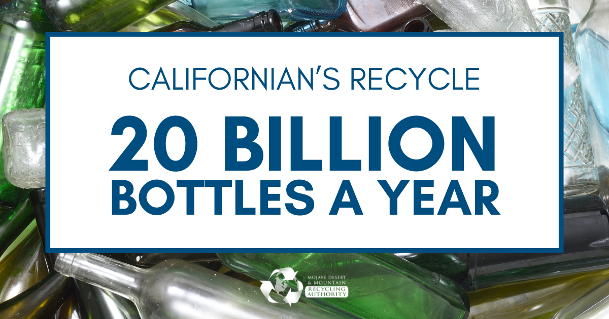Glass bottle background with "Californian's Recycle 20 Billion Bottles a Year" overlay